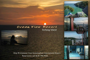 Ocean View Resort - Koh Sichang